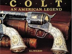 Colt : An American Legend